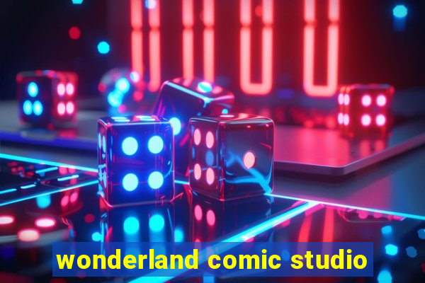 wonderland comic studio